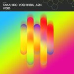 Takahiro Yoshihira, A2N – Void