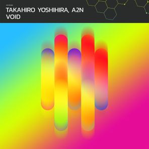 Takahiro Yoshihira, A2N – Void