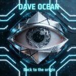 Dave Ocean – Back To The Origin