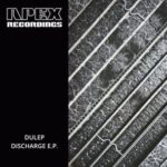 DULEP – Discharge E.P.