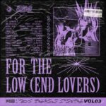 D3XTR, Mandidextrous – For The Low (End Lovers) Vol 3