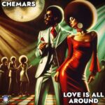 Chemars – Love Is All Around