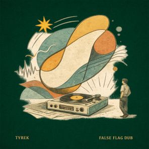 Tyrek – False Flag Dub