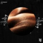 Natiivo, Lean Robotti - Anybody 3 Natiivo, Lean Robotti – Anybody