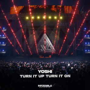 Yoshi – Turn It Up Turn It On