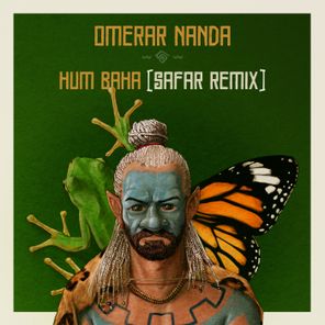 Omerar Nanda, SAFAR – Hum Baha (Safar Remix)