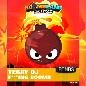 Yeray DJ – F***ing Boomb