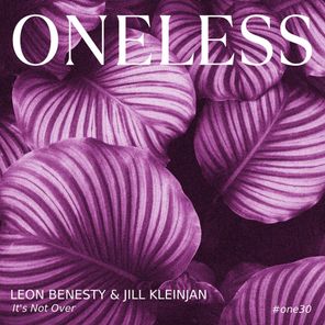 Leon Benesty, Jill Kleinjan – It’s Not Over