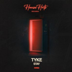 Tyke – Stay