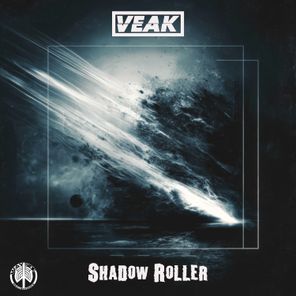 Veak – Shadow Roller