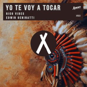Rico Vibes, Edwin Geninatti – Yo Te Voy a Tocar