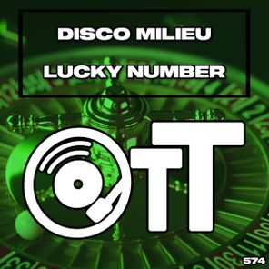 Disco Milieu – Lucky Number
