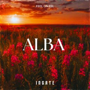 Feel On Eel – Alba