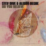 Stev Dive, Alison Degbe – Do You Believe