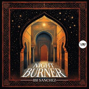 Ibi Sanchez – Night Burner