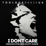 Scott Judge, Graham D’Silva – I Don’t Care