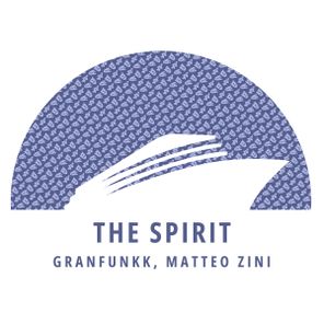 Matteo Zini, Granfunkk – The Spirit