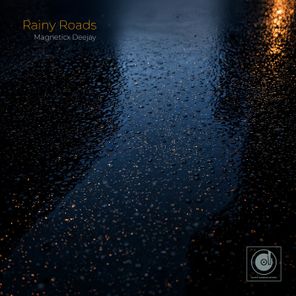 Magneticx Deejay – Rainy Roads