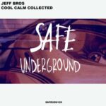 Jeff Bros – Cool Calm Collected