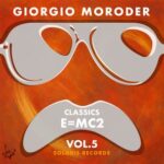 Giorgio Moroder, Andrew Becks – Classics, E=Mc2, Vol. 5