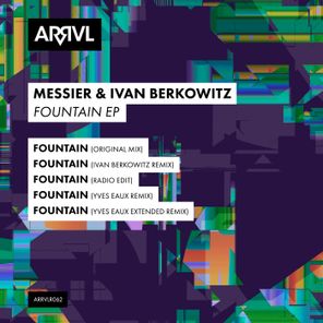 Yves Eaux, Messier – Fountain