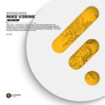 Mike V3rink – Intoxicated