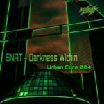 Snat – darkness within