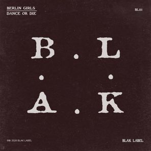 Berlin Girls – Dance or Die