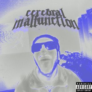 GRAVE – Cerebral Malfunction