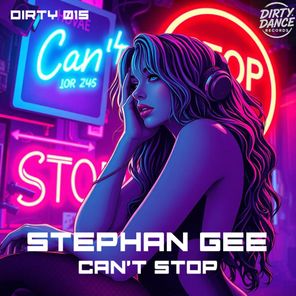Stephan Gee – Can’t Stop