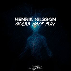 Henrik Nilsson – Glass Half Full