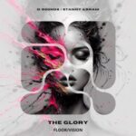 Stanny Abram, D-SOUNDS – The Glory