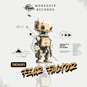 TimeWarpX - Fear Factor 1 TimeWarpX – Fear Factor