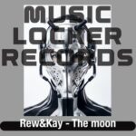 Rew&Kay – The Moon