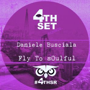 Daniele Busciala - Fly To sOulful 1 Daniele Busciala – Fly To sOulful
