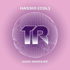 Hassio (COL), Sammy Morris – Good Smoke EP