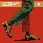 Dj Vitoto, Argento Dust – Champions League