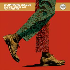 Dj Vitoto, Argento Dust – Champions League