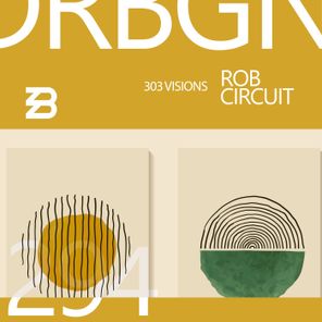 Rob Circuit – 303 Visions