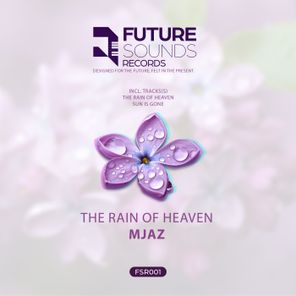 MJAZ – The Rain of Heaven
