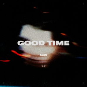 Mjoi - Good Time 1 Mjoi – Good Time