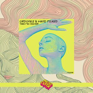 Ordonez, Hand Picked – Take Me Higher