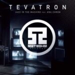 Tevatron, Ana Chron – Jazz in Machine