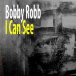Nu Ground Foundation, Bobby Robb – I Can See