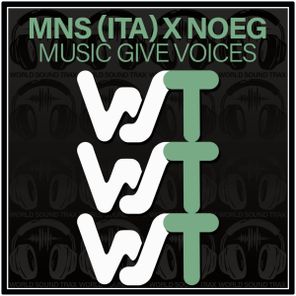 Noeg, MNS (ITA) – Music Give Voices