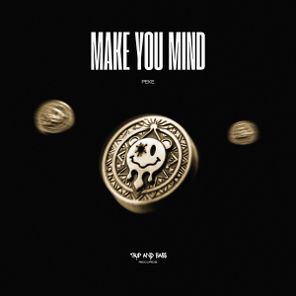 PEKE – Make You Mind