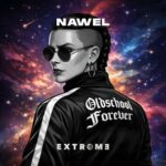 Nawel – Oldschool Forever