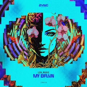 LCH_MUSIC – My Brain