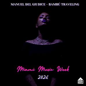 Manuel del Giudice – Bambú Traveling