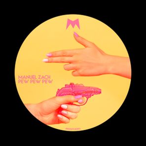 Manuel Zach – Pew Pew Pew